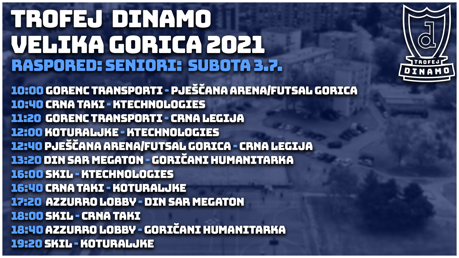 Trofej Dinamo Velika Gorica Raspored Subota